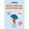 Filozof Çocuk : Mutlu Olmak İçin Neye İhtiyacım Var?