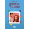 Kazanırsak Kaybederiz 2 - Yazıyor