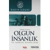 Olgun İnsanlık ve Görgü Kuralları (Edeb Ya Hu)