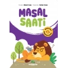 Masal Saati - Masallarla Karakter Eğitimi