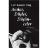 Anılar, Düşler, Düşünceler