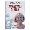 Avrasyalı Olmak