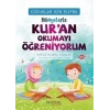 Çocuklar İçin Elifba: Hikayelerle Kuran Okumayı Öğreniyorum