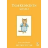 Tom Kedicik’in Masalı