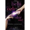 Beni Özle Olur Mu?