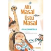 Altı Masal Üstü Masal