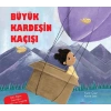 Büyük Kardeşin Kaçışı