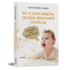 İlk 12 Ayda Bebeğin Gelişimi - Beslenmesi Oyunları