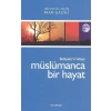Müslümanca Bir Hayat - Bidayetül Hidaye