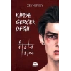 Kimse Gerçek Değil Cep Boy