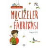 Mucizeler Fabrikası - 2