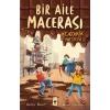 Bir Aile Macerası - Çikolata Meselesi
