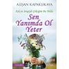 Sen Yanımda Ol Yeter