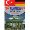 Açıklamalı Almanca Konuşma Kılavuzu-Sözlük İlaveli
