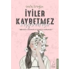 İyiler Kaybetmez Kaybedilir