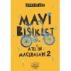 Mavi Bisiklet - Atılın Maceraları 2