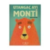 Utangaç Ayı Monti