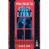 Pera Palasta Gölge Oyunu