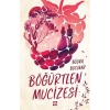 Böğürtlen Mucizesi