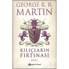 Kılıçların Fırtınası Kısım 1