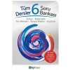 6. Sınıf Tüm Dersler Soru Bankası