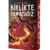 Birlikte Yanacağiz Ciltli