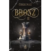 Bronz 2 (Ciltli)