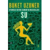 Uyumsuz Defne Kaman’ın Maceraları - Su