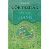 Gök Yazılar: Ashab-ı Kehf-Uyanış