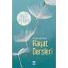 Yaşanmış Örneklerle Hayat Dersleri