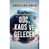 Salgının Gölgesinde Güç, Kaos ve Gelecek
