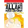 Daha da Küçükler İçin Allahı Merak Ediyorum 5. Kitap