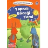 Hikayelerle Dini Değerler 10 - Yaprak Böceği Yami Selam