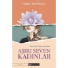 Aşırı Seven Kadınlar