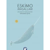Eskimo Masalları