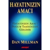 Hayatınızın Amacı