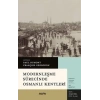 Modernleşme Sürecinde Osmanlı Kentleri