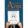 Anlıyorum Ama Konuşamıyorum