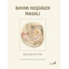 Bayan Hoşdiken Masalı