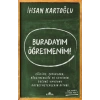 Buradayım Öğretmenim!