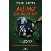Aklımız Başımızda (mı?)