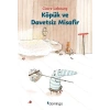 Köpük ve Davetsiz Misafir