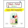 Pikolo ile Felsefe Öğreniyorum - Hayır, Ben Yapmadım!