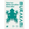 Tanrı’nın Bütün Çocukları Dans Eder
