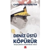 Deniz Üstü Köpürür