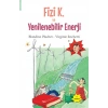 Fizi K ve Yenilenebilir Enerji