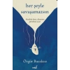 Her Şeyle Savaşamazsın