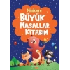 Miniklere Büyük Masallar Kitabım