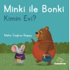 Minki ile Bonki - Kimin Evi?