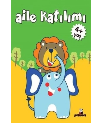 Aile Katılımı 4+ Yaş